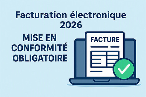 ⚠️ URGENT – Facturation électronique 2026 : mise en conformité obligatoire